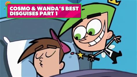 Cosmo & Wanda's BEST Disguises Ever .